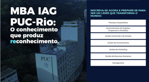 IAG - ESCOLA DE NEGÓCIOS DA PUC-RIO
ABRE INSCRIÇÕES PARA CURSOS DE MBA 